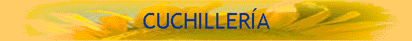 CUCHILLER�A