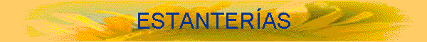ESTANTER�AS