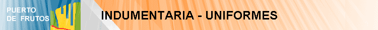 INDUMENTARIA - UNIFORMES