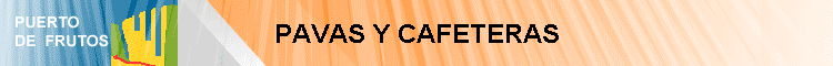 PAVAS Y CAFETERAS